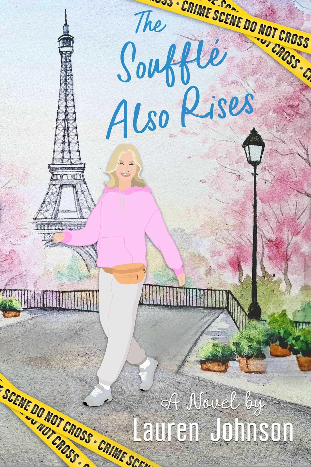 The Souffle Also Rises: 1 (The Lizi Cleverly by Lauren Johnson | PB | 2026 - Image 5