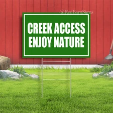 Creek Access Enjoy Nature Indoor Outdoor Yard Sign with metal stakes