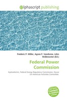 Frederic P. Miller (U. A.) | Federal Power Commission | Taschenbuch | Englisch
