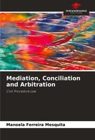 Manoela Ferreira Mesquita | Mediation, Conciliation And Arbitration | Buch