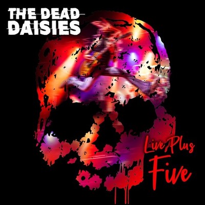 The Dead Daisies Live Plus Five (Vinyl) 12'' Album Coloured Vinyl