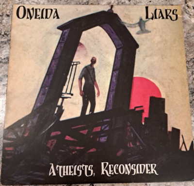 Oneida/Liars Atheists, Reconsider 12'' Vinyl Split EP 2002 Version City Records