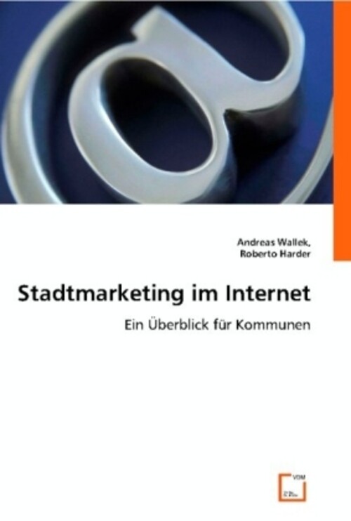 Thumbnail - Stadtmarketing Internet | Andreas Wallek (u. A.) | Ein Überblick Für