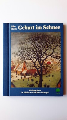 Diabuch | Geburt im Schnee | Weihnachten in Bildern von Peter Bruegel | Eschbach