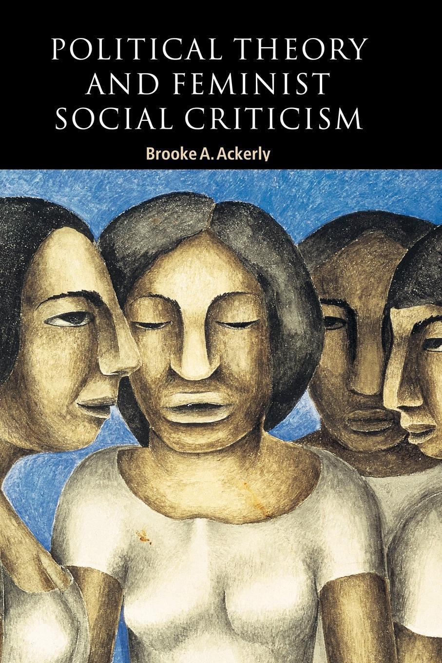 Thumbnail - Political Theory And Feminist Social Criticism Brooke Ackerly