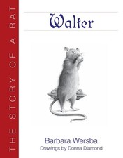 Walter: The Story of a Rat by Barbara Wersba (English) Paperback Book