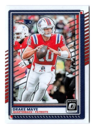 2025 Donruss Optic Football Drake Maye Chrome Patriots