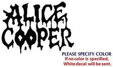 Alice Cooper Metal Graphic Die Cut decal sticker Car Truck Boat Window 12"