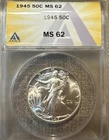 1945 Walking Liberty Half Dollar ANACS MS-62