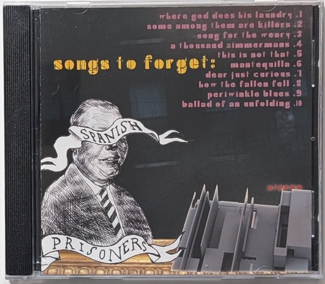 Spanish Prisoners Songs To Forget CD Indie Folk Lo-Fi Alternative Rare