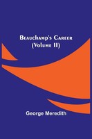 George Meredith | Beauchamp's Career (Volume Ii) | Taschenbuch | Englisch (2021)
