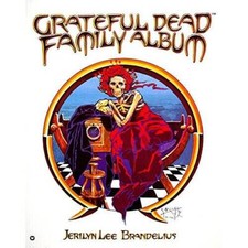 The Grateful Dead Family Album - Hardcover - VERY GOOD