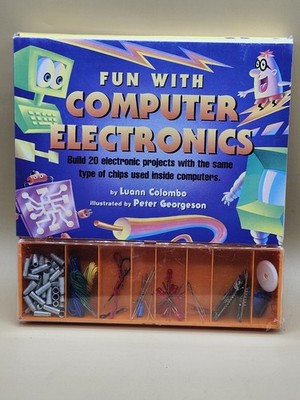 Fun With Computer Electronics, Build 20 Electronic Projects. Becker & Mayer Ltd.
