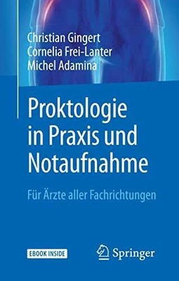 Proktologie in Praxis und Notaufnahme: Für Ärzte aller Buch Springer