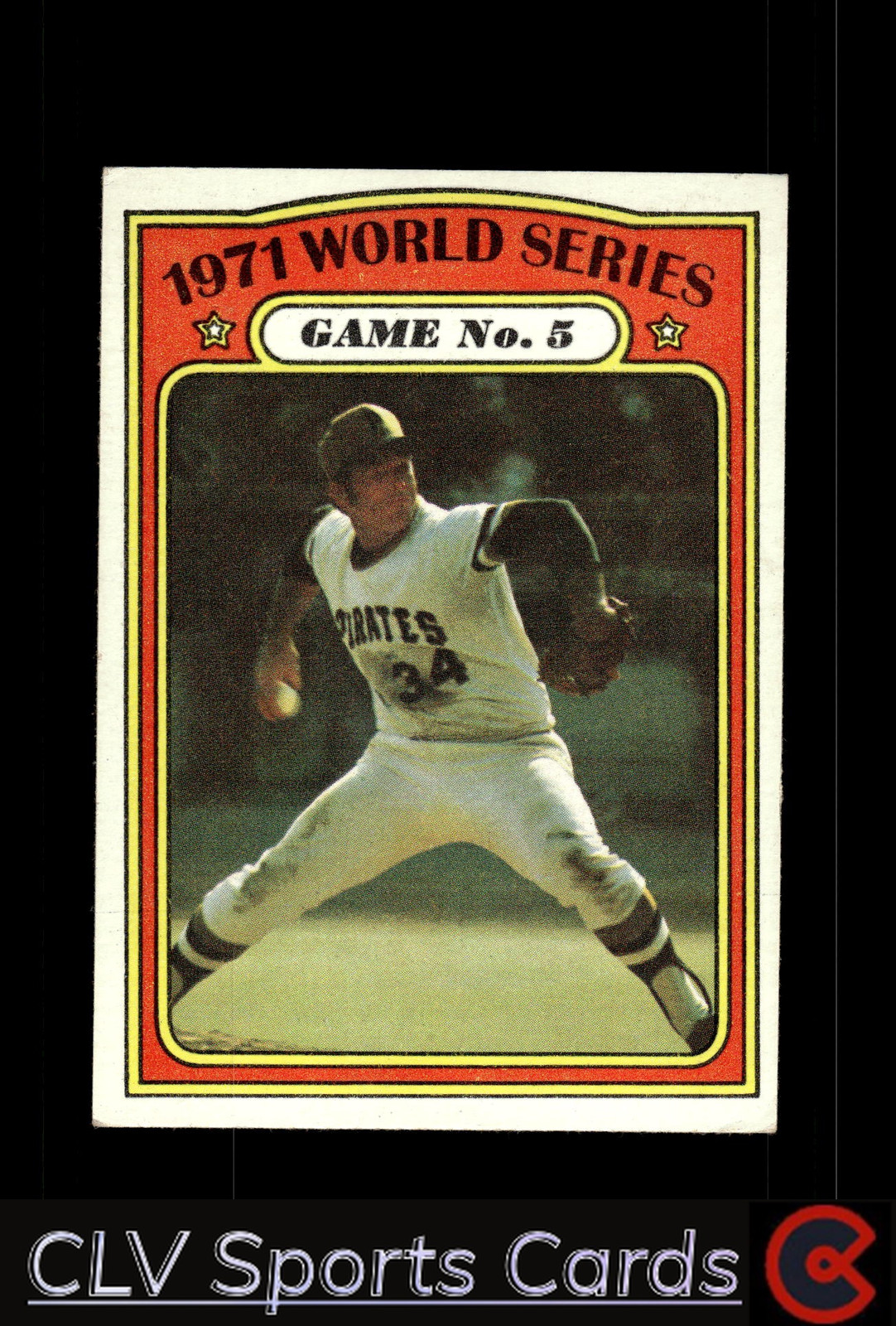 1971 Pittsburgh Pirates World Series Game No. 227 Topps Baseball Card - Excellent Condition