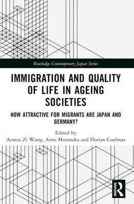 IMMIGRATION AND QUALITY OF LIFE IN AGEI by WANG AENEAS ZI Paperback Self Help
