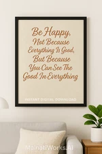 Inspirational Wall Quote –See the Good in Everything -Instant Digital Download