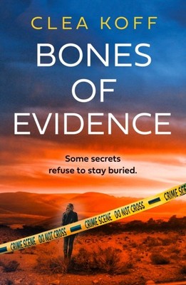 Bones of Evidence by Clea Koff (Paperback Book)