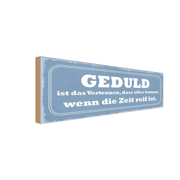 Holzschild 10X27 Cm Geduld Ist Das Vertrauen Dass Dekoration Deko Geschenk Holz-image