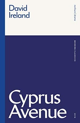 Cyprus Avenue by David Ireland 9781350184619 NEW Free UK Delivery