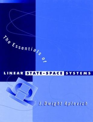 The Essentials of Linear State-Space Systems Paperback J. Dwight