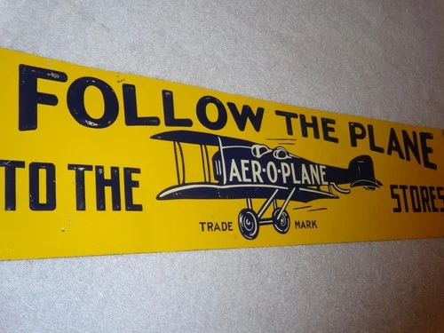 VINTAGE FOLLOW THE AIRPLANE TO AER-O-PLANE STORES 20" METAL GASOLINE & OIL SIGN!