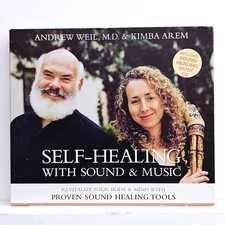 Andrew Weil Kimba Arem Self-Healing With Sound Music 2-CD Meditation Set EUC