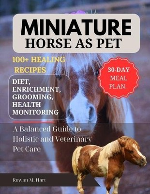 Rowan M Hart Miniature Horse as Pet (Paperback) (UK IMPORT)