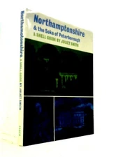 Northamptonshire & The Soke of Peterborough (Juliet Smith - 1968) (ID:30086)