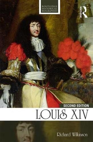 Louis XIV by Richard Wilkinson - 9781138944169