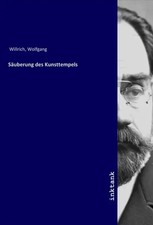 Wolfgang Willrich | Säuberung des Kunsttempels | Taschenbuch | Deutsch