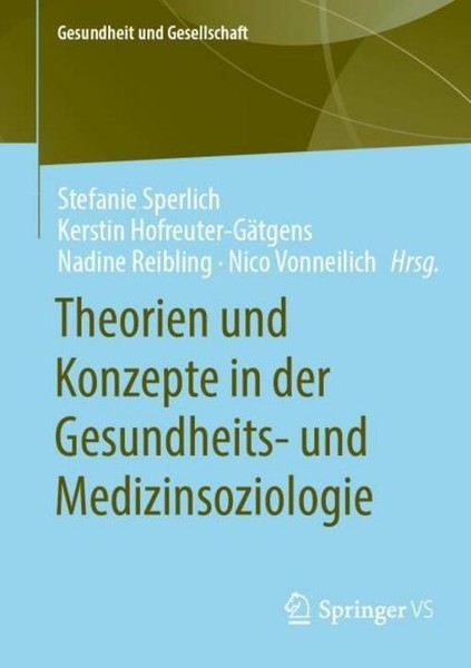 Theorien Und Konzepte In Der Gesundheits- Und Medizinsoziologie Nico Vonneilich-image