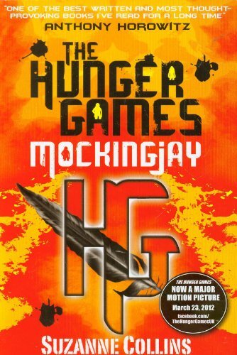 Mockingjay (part III of The Hunger Games Trilogy): 3/3-Suzanne C