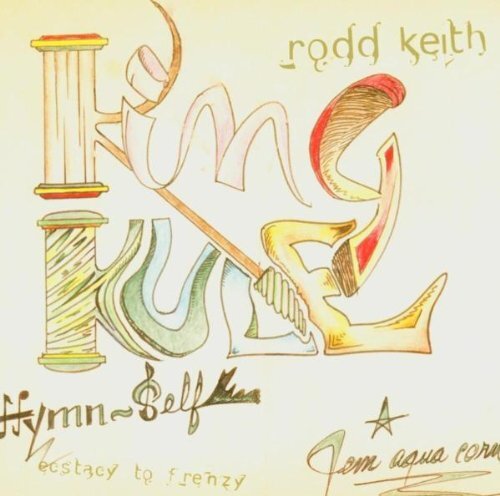 Rodd Keith Ecstasy to Frenzy (CD) Album