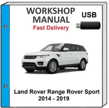 LAND ROVER RANGE ROVER SPORT 2014 - 2019 SERVICE REPAIR WORKSHOP MANUAL USB