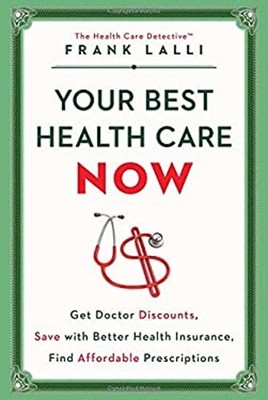 Your Best Health Care Now : Get Doctor Discounts, Save with Bette