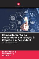 Comportamento Do Consumidor Em RelaçãO à Colgate E à Pepsodent C (U. A.) Buch