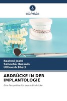 AbdrÜCke IN DER Implantologie Uttkarsh Bhatt