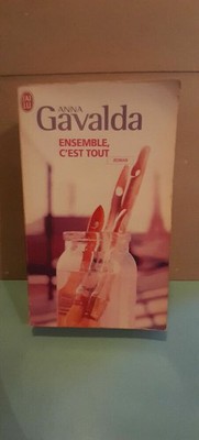 Anna Gavalda: Ensemble Ist Alles / J'ai Lu 2006