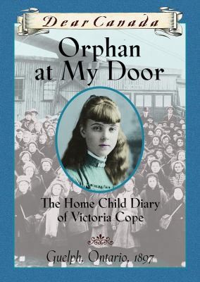 Dear Canada: Orphan at My Door by Jean Little