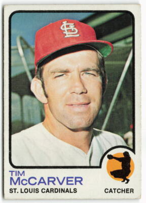 1973 Tim McCarver Topps - St. Louis Cardinals