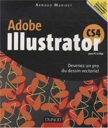 Adobe Illustrator CS4 pour PC et Mac : Devenez un p... | Buch | Zustand sehr gut