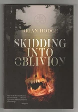 Brian Hodge SKIDDING INTO OBLIVION First Edition TPO Horror Stories Cthulhu Fine