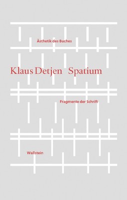 Spatium Fragmente der Schrift Klaus Detjen Taschenbuch Klappenbroschur 80 S.