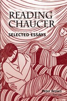 Reading Chaucer | Selected Essays | Peter Brown | Taschenbuch | Englisch | 2013