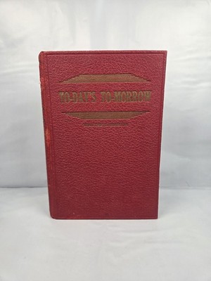 TO-DAY'S TO-MORROW by Walter Martin  1935 hc ~ Vintage Condition 