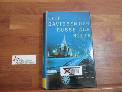 Der Russe aus Nizza : Roman. Aus dem Dän. von Anne-Bitt Gerecke Davidsen, Leif :