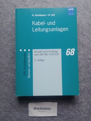 Kabel- und Leitungsanlagen : Auswahl und Errichtung nach DIN VDE 0100-520. Verba