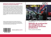 MéTodo De EvaluacióN De CategoríAs De Personal En Proceso Productivo Mario Aleja