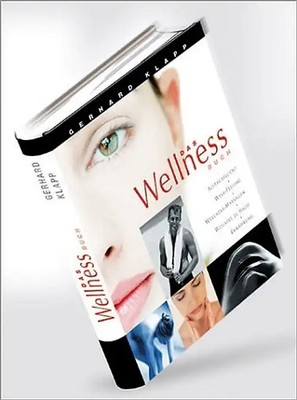 Das Wellness Buch